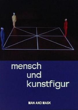 人与艺术<span style='color:red'>角色</span>：奥斯卡·施莱默和包豪斯舞台 Mensch und Kunstfigur: Oskar Schlemmer und die Bauhausbühne