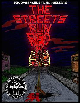 血色街道 The Streets <span style='color:red'>Run</span> Red