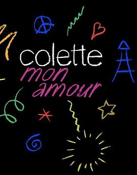 Colette, <span style='color:red'>Mon</span> Amour
