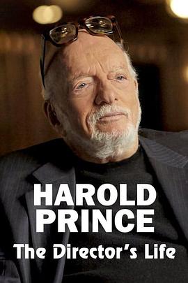 Harold Prince: The <span style='color:red'>Director's</span> Life
