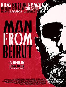 贝鲁特<span style='color:red'>来客</span> Man from Beirut