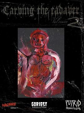 雕刻<span style='color:red'>尸体</span>卷 2 Carving the Cadaver Vol. 2
