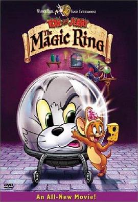 猫和老鼠：魔法戒指 Tom and Jerry: The Magic <span style='color:red'>Ring</span>
