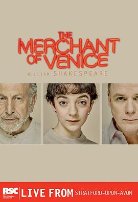 威尼斯商人 英国皇家<span style='color:red'>莎士比亚</span>剧团2015版 Royal Shakespeare Company: The Merchant of Venice