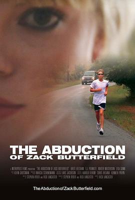 <span style='color:red'>绑架</span>扎克·巴特菲尔德 The Abduction of Zack Butterfield