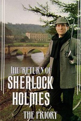 修道院公学 "The Return of Sherlock Holmes" The Priory School