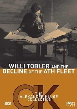 维利·陶普勒和第六舰队的灭亡 Willi Tobler und der Untergang der <span style='color:red'>6.</span> Flotte