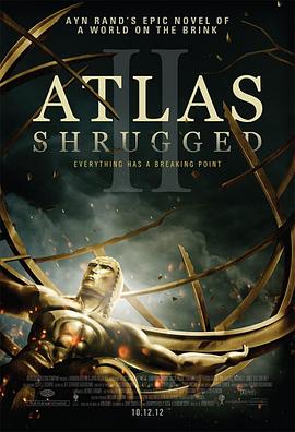 阿特拉斯耸耸肩2 Atlas Shrugged: Part II