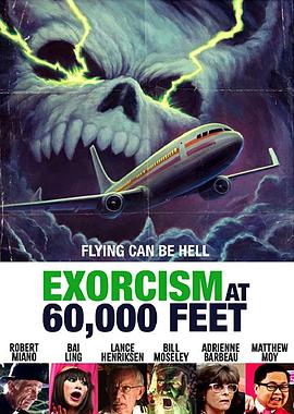 <span style='color:red'>驱</span>魔航班 Exorcism at 60,000 Feet