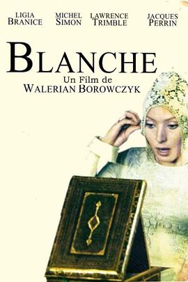 布兰琪 Blanche
