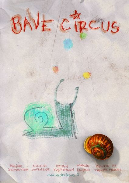 蜗牛马戏团 Bave circus