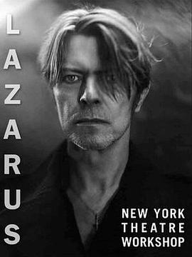 大卫·鲍伊：拉撒路 David Bowie: Lazarus