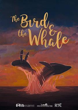 小小鸟与鲸 The Bird and the Whale