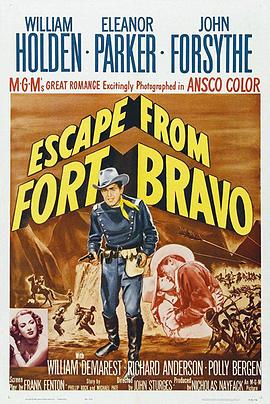 血战<span style='color:red'>勇士</span>堡 Escape from Fort Bravo