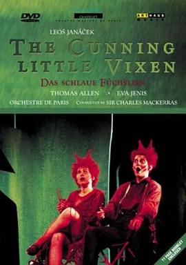 <span style='color:red'>狡猾</span>的小狐狸 The Cunning Little Vixen