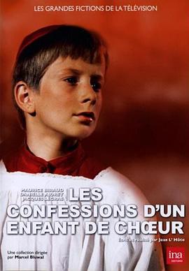唱诗班男孩的自白 Les confessions d'un en<span style='color:red'>fan</span>t de choeur