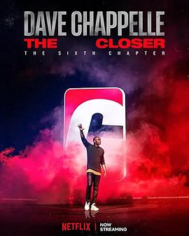 戴夫·查佩尔：<span style='color:red'>胜利</span>最终章 Dave Chappelle: The Closer