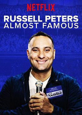 <span style='color:red'>拉</span>塞<span style='color:red'>尔</span>·皮特斯：即将成名 Russell Peters: Almost Famous