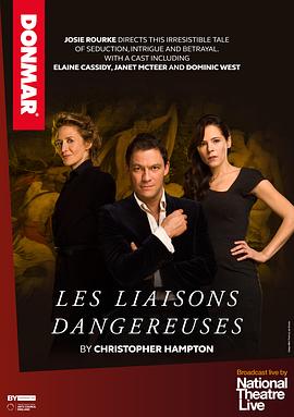 危险<span style='color:red'>关系</span> National Theatre Live: Les Liaisons Dangereuses