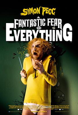 奇异恐惧 A Fantastic Fear of Everything