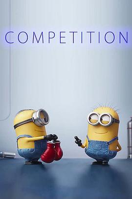 小黄人番外篇：比赛 Minions: Mini-Movie - The Competition