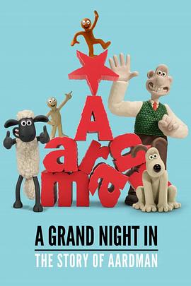 A <span style='color:red'>Grand</span> Night In: The Story of Aardman