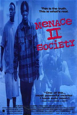 <span style='color:red'>社</span><span style='color:red'>会</span>威胁 Menace II Society