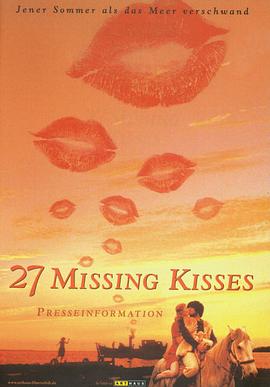 <span style='color:red'>27</span>个遗失的吻 <span style='color:red'>27</span> Missing Kisses