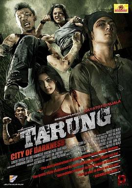 黑暗之城Tarung Tarung: City of the Darkness