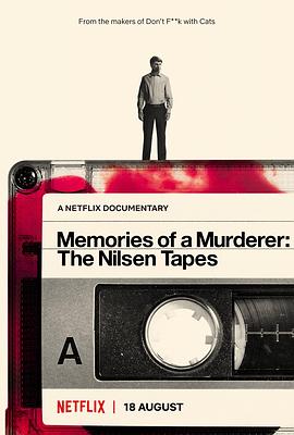 杀人回忆录：尼尔森的自白 Memories of a Murderer: The Nilsen T<span style='color:red'>apes</span>