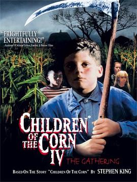 玉米田的<span style='color:red'>小孩</span>4 Children of the Corn: The Gathering