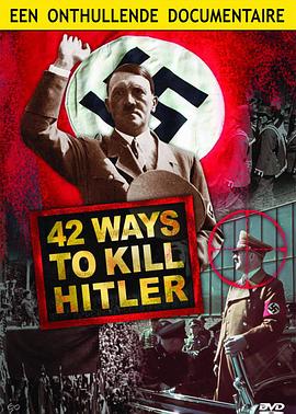 <span style='color:red'>国家地理</span>：42次刺杀希特勒 National Geographic: 42 Ways to Kill Hitler