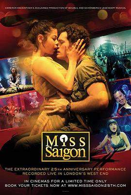 西贡小姐：<span style='color:red'>二十五</span>周年表演 Miss Saigon: The 25th Anniversary Performance