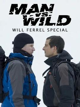 荒野求生：瑞典冒险 "Man vs. Wild" Bear and Will's Swedish Adventure