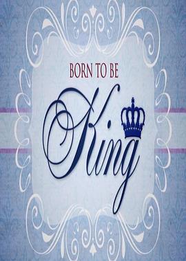 <span style='color:red'>生</span>而<span style='color:red'>为</span>王 Born to be king