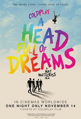 酷<span style='color:red'>玩乐</span>队：满脑子的梦想 Coldplay: A Head Full of Dreams