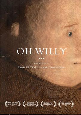 噢，威利… Oh Willy...