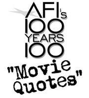 好莱坞百年百句经典电影<span style='color:red'>台词</span> AFI's 100 Years, 100 'Movie Quotes': The Greatest Lines from American Film
