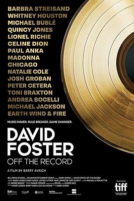 大卫·福斯特：金曲<span style='color:red'>之路</span> David Foster: Off the Record