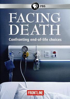 面对死亡 PBS Frontline Facing Death