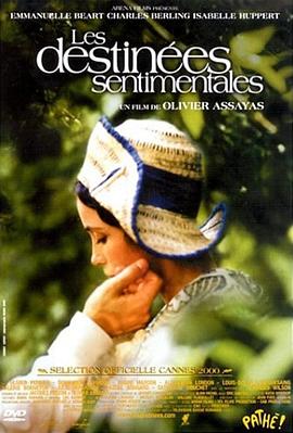 <span style='color:red'>情</span><span style='color:red'>感</span>的宿命 Les Destinées Sentimentales