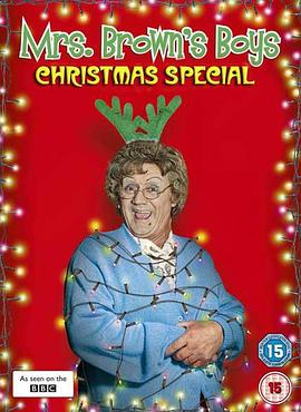 布朗夫人的儿子们：2015圣诞特别篇 Mrs. Brown's Boys: Mammy's Christmas Punch