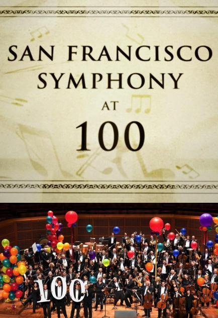 旧金山<span style='color:red'>交响乐</span>团百年纪录片 1911－2011 San Francisco Symphony at 100