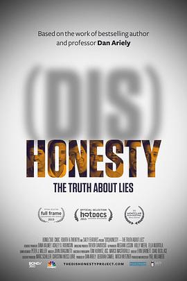 <span style='color:red'>谎言</span>的真相 (Dis)Honesty ：The Truth About Lies