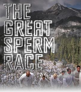 精子生命大<span style='color:red'>赛跑</span> The Great Sperm Race