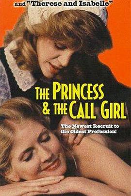 公主与女仆 The Princess and the Call Girl