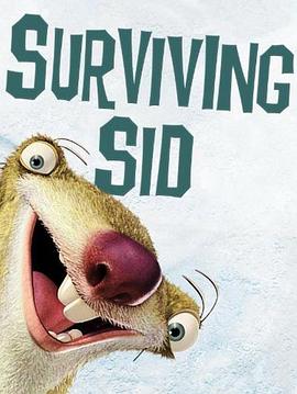 <span style='color:red'>幸存</span>的希德 Surviving Sid