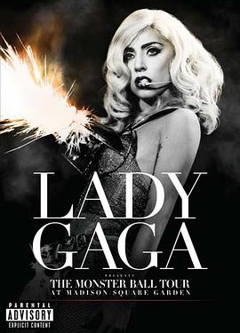 Lady Gaga 恶魔舞会巡演之麦迪逊公园广场<span style='color:red'>演唱会</span> Lady Gaga Presents: The Monster Ball Tour at Madison Square Garden