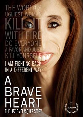 勇敢的心：维拉斯克兹的故事 A Brave Heart: The Lizzie Velasquez Story
