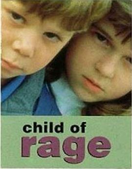 怒焰狂花 Child of Rage